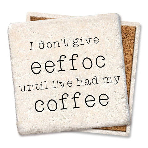 Image of I Don't Give eeffoc Coaster