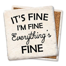 It's fine, I'm fine, Everything's fine Coaster