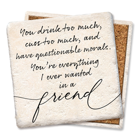 You Drink Too Much Cuss Too Much Coaster