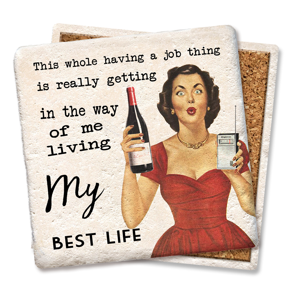 This Whole Having a Job Thing Coaster