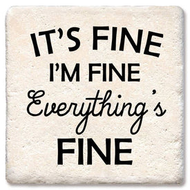 It's fine, I'm fine, Everything's fine Coaster