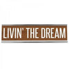 Livin' The Dream 8" Desk Sign