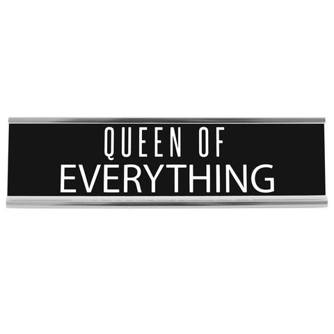 Queen of Everything - 8" Black Desk Sign